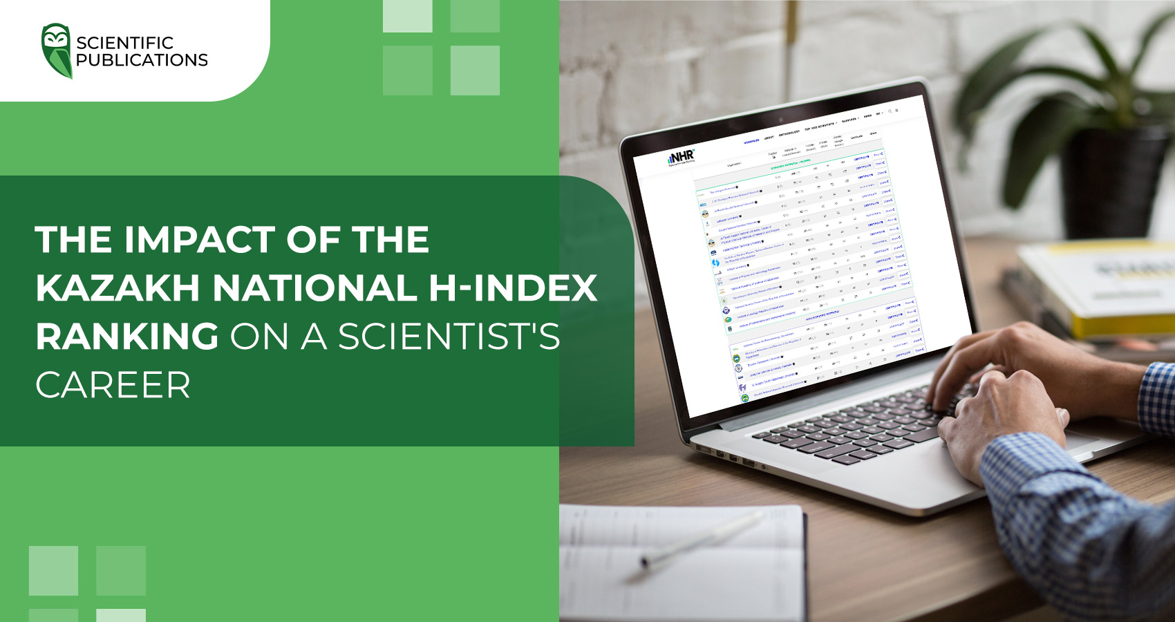 Impact of National H-index Ranking on the career of a scientist in Kazakhstan