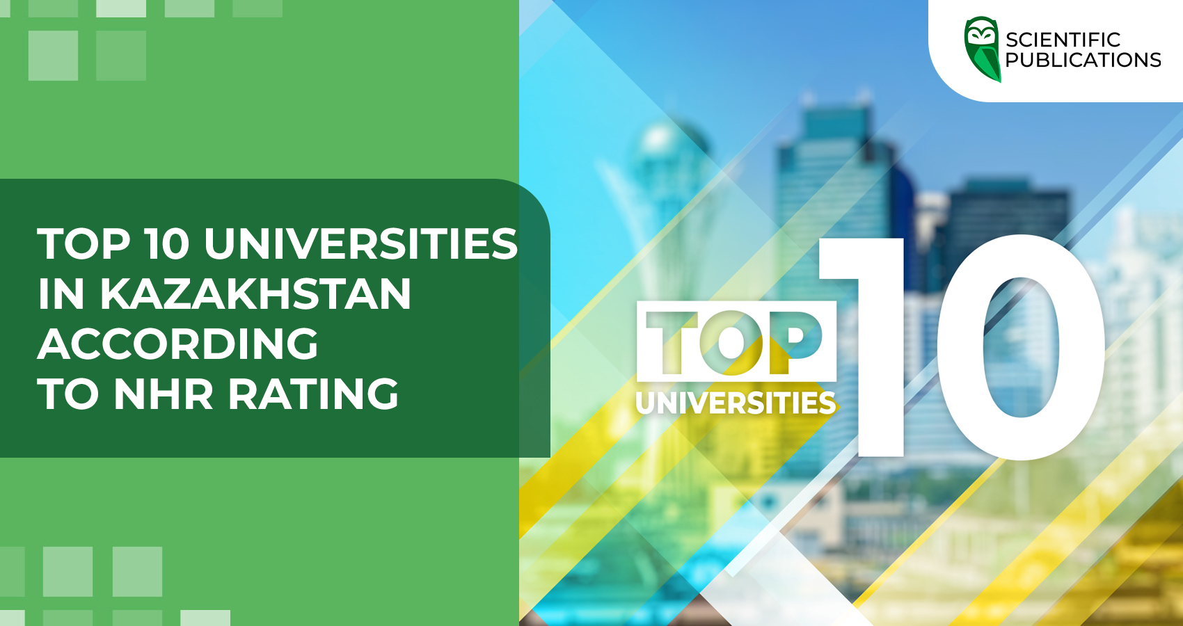 TOP 10 universities in Kazakhstan according to NHR rating