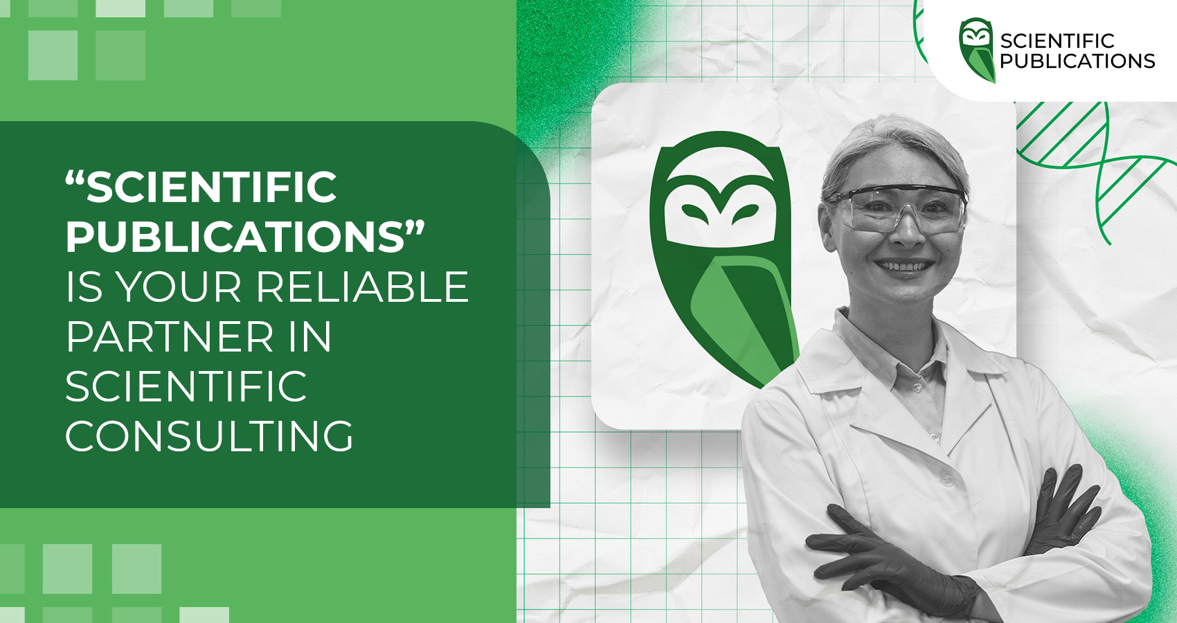 “Scientific Publications” is your reliable partner in scientific consulting