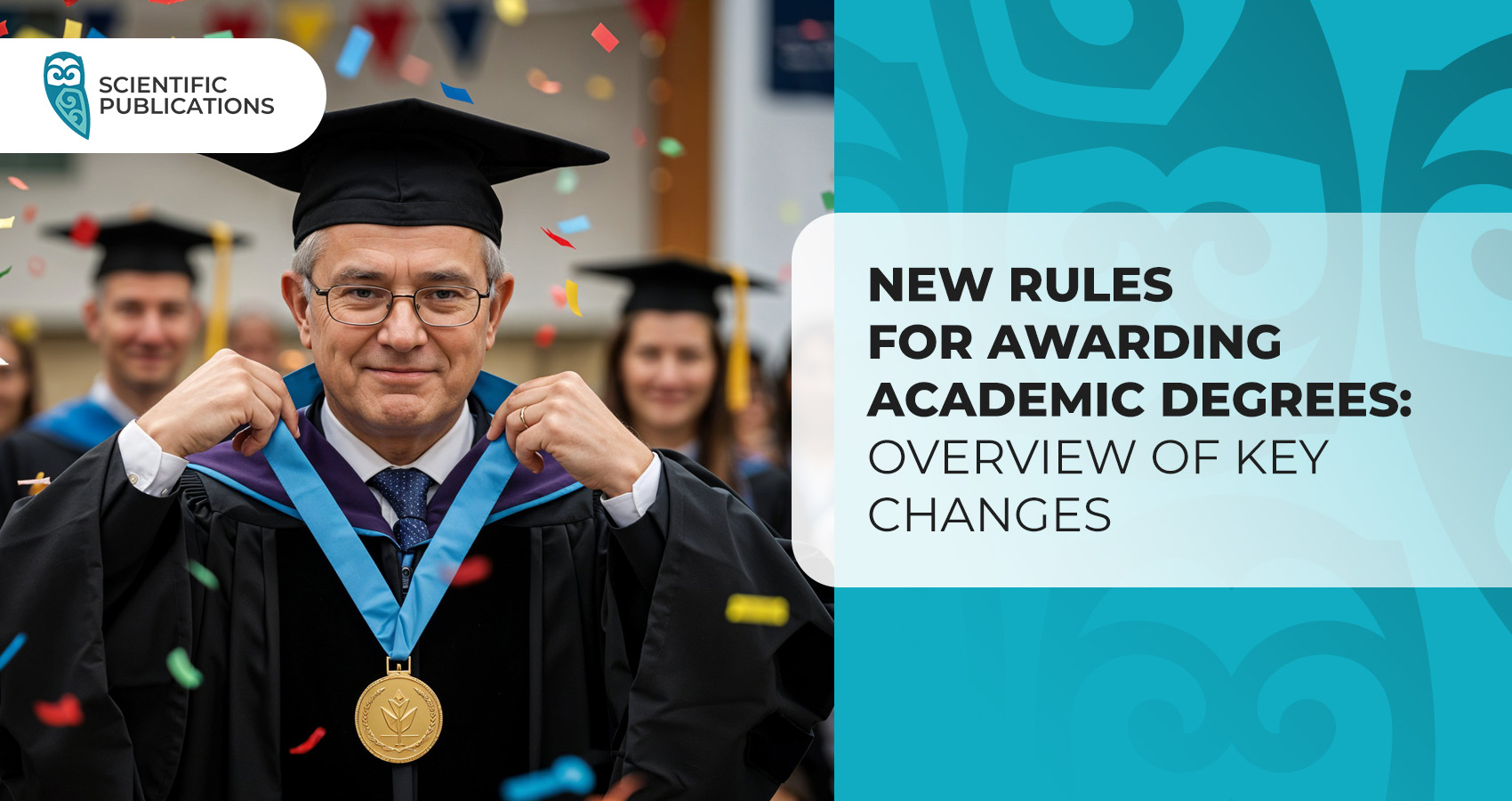 New rules for awarding academic degrees: Overview of key changes