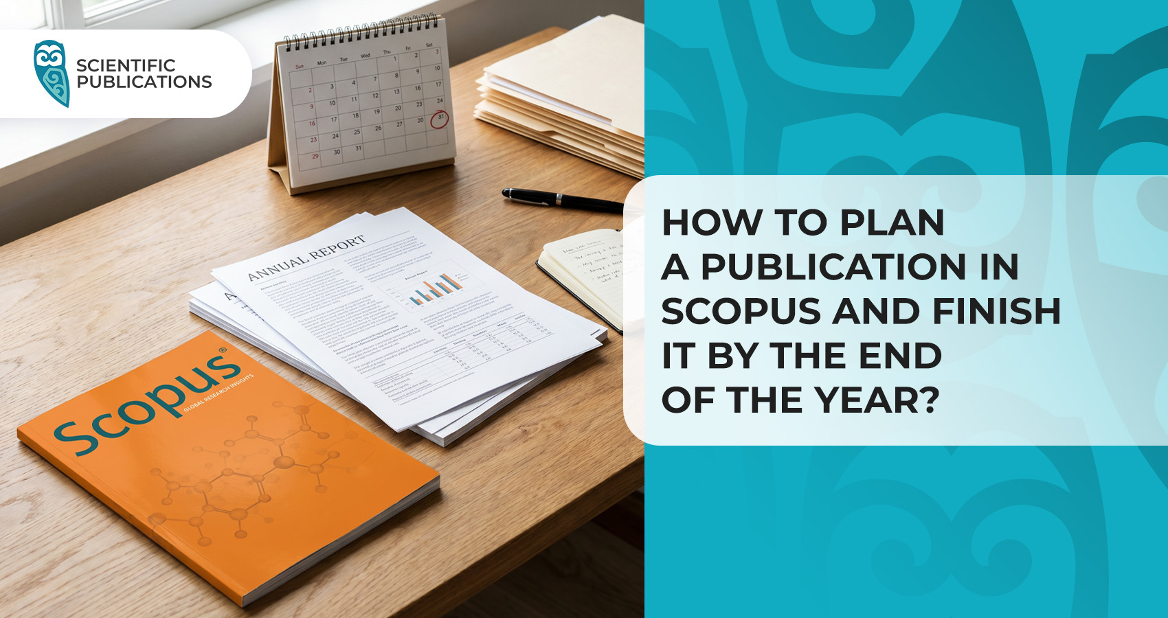How to plan a publication in Scopus and finish it by the end of the year?