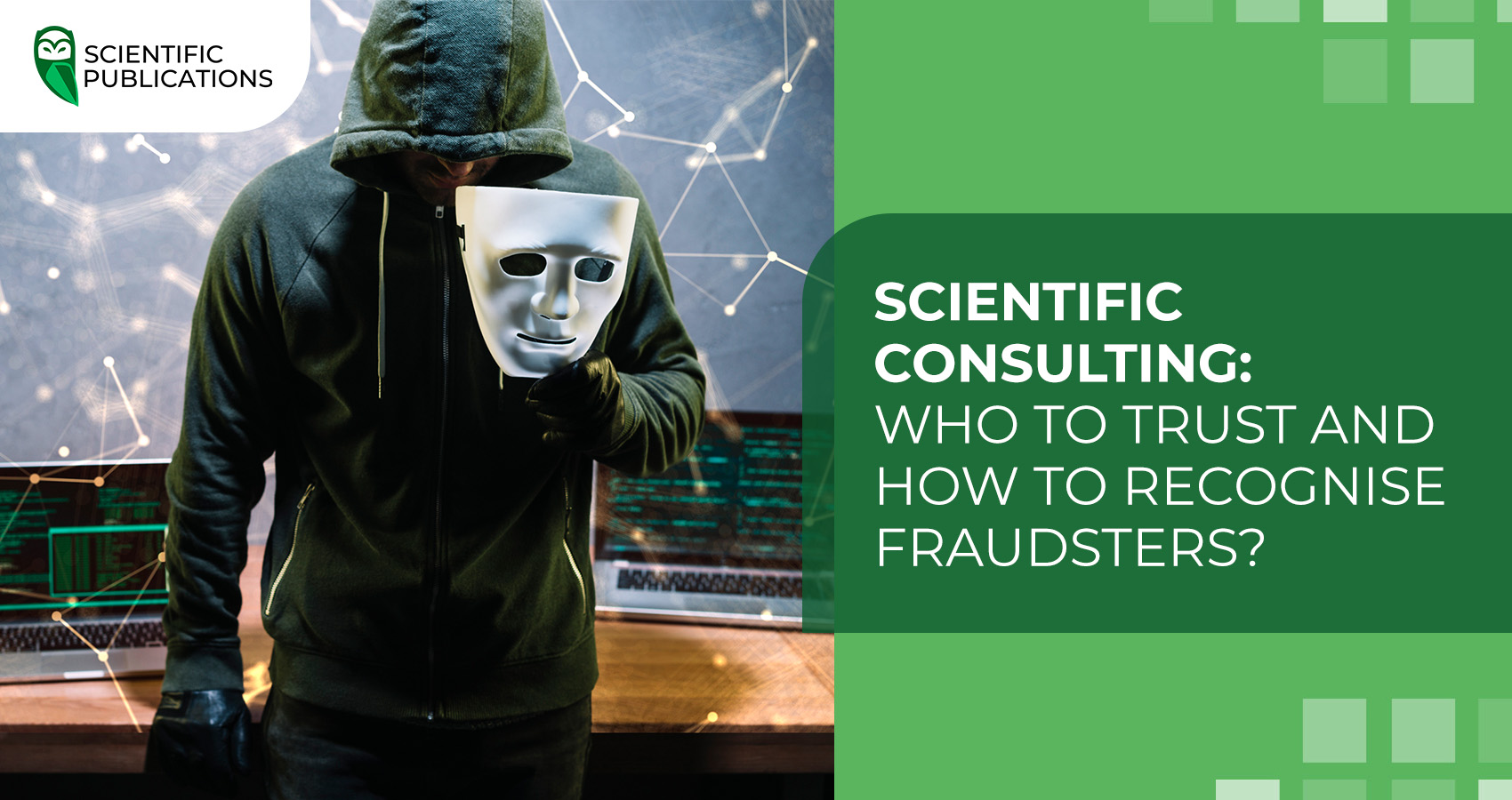 Scientific consulting: Who to trust and how to recognise fraudsters?