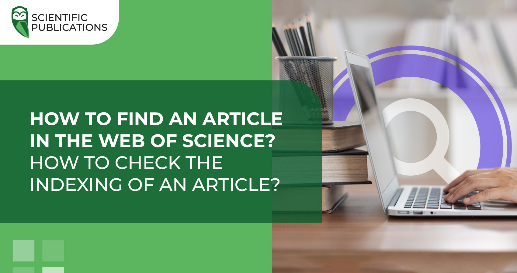 How to find an article in the Web of Science? How to check the indexing of an article?
